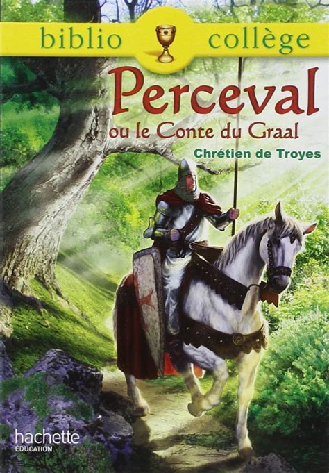 Quiz Perceval Ou Le Conte Du Graal Un roman de chevalerie: Perceval ou le conte du Graal | Essai Littérature |  Docsity